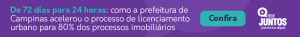 A arte tem um fundo roxo com letras verdes e brancas em que se lê "de 72 dias para 24h: como a prefeitura de Campinas acelerou o processo de licenciamento urbano pra 80% dos processos imobiliários". Ao lado, vemos, em branco, o logo da Rede Juntos